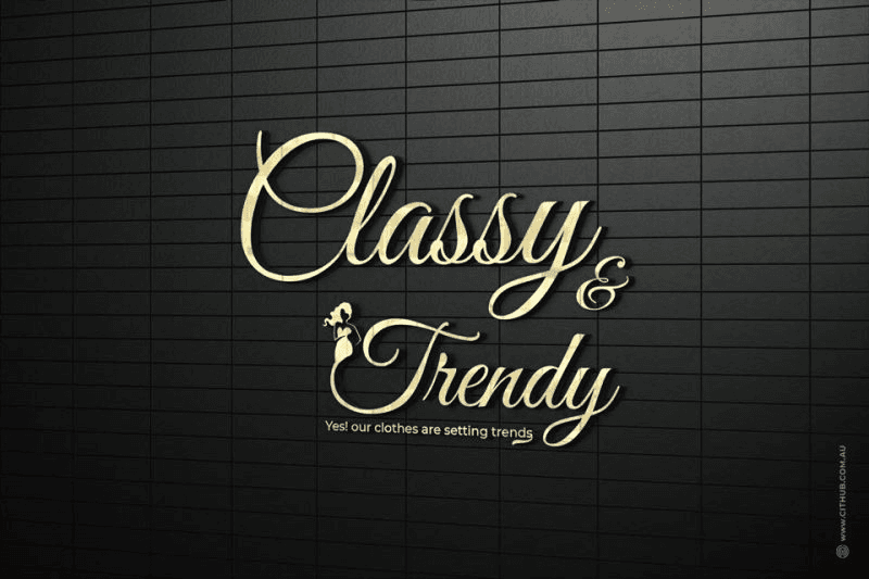 Classy and Trendy